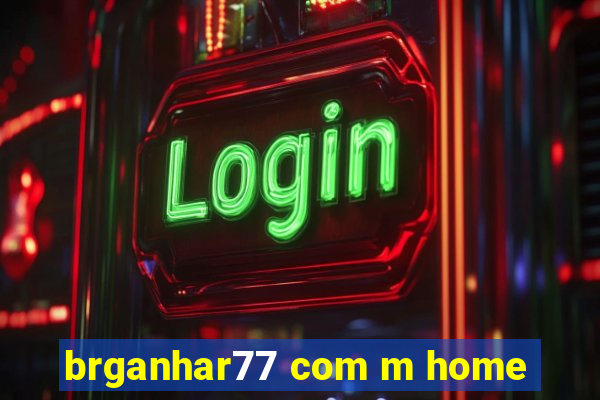 brganhar77 com m home